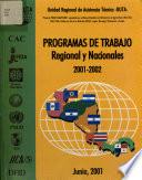 Programas de Trabajo Regional y Nacionales – 2001-2002
