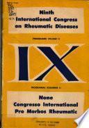 Programme [of The] Ninth International Congress on Rheumatic Diseases [held] Under the Auspices of La Ligue Internationale Contre Le Rhumatisme