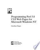 Programming Perl 5.0 CGI Web Pages for Microsoft Windows NT
