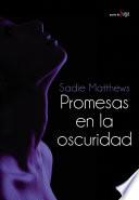 Promesas en la oscuridad