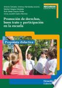 Promoción de derechos, buen trato y participación en la escuela