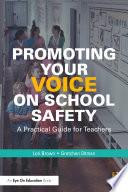 Promoting Your Voice on School Safety