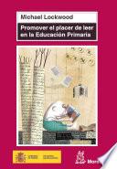 Promover el placer de leer en Educación Primaria