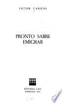 Pronto sabré emigrar