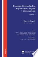 Propiedad intelectual en mejoramiento vegetal y biotecnología - Volumen II
