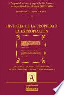 Propiedad privada y expropiación forzosa: los entresijos de un binomio (1812-1931)