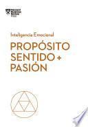 Propósito, sentido y pasión