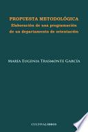 Propuesta metodológica. Elaboración de una programación de un departamento de orientación