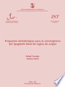 Propuesta metodológica para la convergencia del Spaghetti Bowl de reglas de origen (Working Paper ITD = Documento de Trabajo ITD ; n. 34)