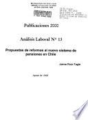 Propuestas de reformas al nuevo sistema de pensiones en Chile