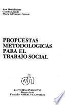 Propuestas metodológicas para el trabajo social