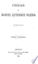 Prosa: Cuentos frágiles. Cuentos color de humo. Crónicas y fantasías. Notas de viaje. Humoradas dominicales. El duque Job