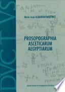 Prosopographia asceticarum aegyptiarum