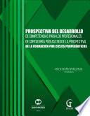 Prospectiva del desarrollo de competencias para los profesionales de contaduría pública desde la perspectiva de la formación por ciclos propedéuticos