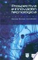 Prospectiva e innovación tecnológica