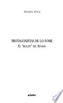 Protagonistas de lo fome