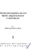Protección jurídica de los bienes arqueológicos e históricos