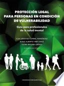 Protección legal para personas en condición de vulnerabilidad