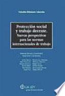 Protección social y trabajo decente
