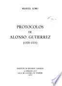 Protocolos de Alonso Gutiérrez (1520-1521)