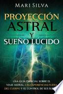 Proyección astral y sueño lúcido