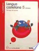 Proyecto La Casa del Saber, lengua castellana, 5 Educación Primaria. 1 trimestre. Cuaderno