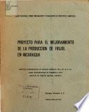 Proyecto Para El Mejoramiento De La Produccion De Frijol En Nicaragua