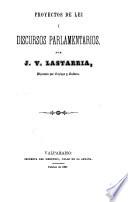 Proyectos de lei i discursos parlamentarios