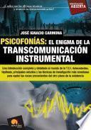 Psicofonías. El enigma de la transcomunicación instrumental