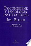 Psicohigiene y psicología institucional