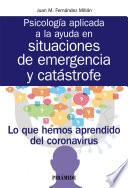 Psicología aplicada a la ayuda en situaciones de emergencia y catástrofe