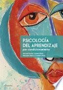 Psicología del Aprendizaje por condicionamiento. 3a. ed