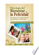 Psicología del Bienestar y la Felicidad