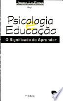 Psicología e educação: o significado do aprender