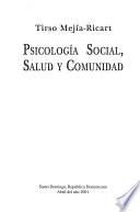 Psicologia social, salud y comunidad