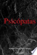 Psicópatas (Spanish Edition)
