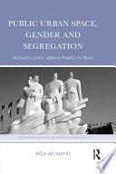 Public Urban Space, Gender and Segregation
