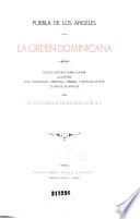 Puebla de los Angeles y la Orden dominicana