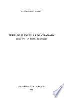 Pueblos e iglesias de Granada: Siglo XVI, la tierra de Guadix