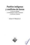 Pueblos indígenas y conflictos de tierras