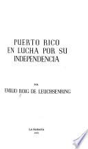 Puerto Rico en lucha por su independencia