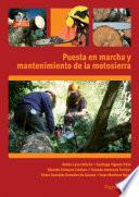 Puesta en marcha y mantenimiento de la motosierra