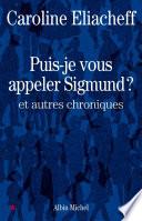Puis-je vous appeler Sigmund ?