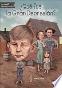 Qu Fue la Gran Depresion? (What Was the Great Depression?)