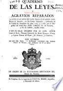 Quaderno de las leyes y agravios reparados a suplicacion de los tres estados del Reyno de Navarra en sus Cortes Generales celebradas en la ciudad de Pamplona los años 1765 y 1766 por la Magestad del Señor Rey don Carlos VI de Navarra y III de Castilla...