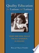 Quality Education for Latinos and Latinas