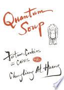 Quantum Soup