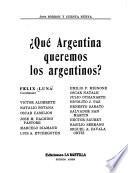 Qué Argentina queremos los argentinos?