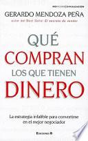 Que Compran los Que Tienen Dinero