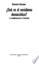 Qué es el socialismo democrático?